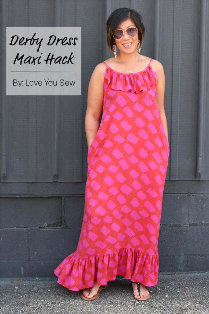 Derby Dress Maxi Hack by Love You Sew