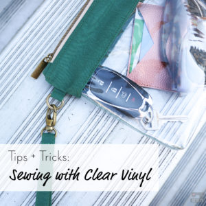 Sewing with Clear Vinyl by Love You Sew